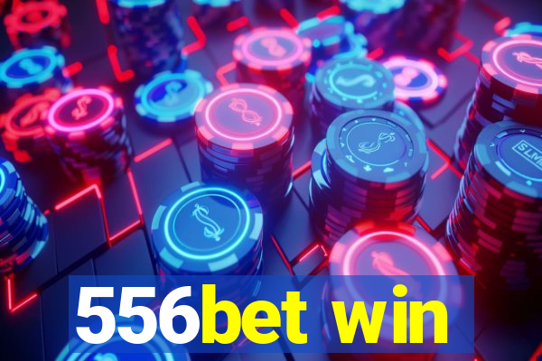 556bet win